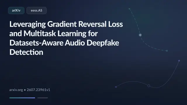 Leveraging Gradient Reversal Loss and Multitask Learning for Datasets-Aware Audio Deepfake Detection