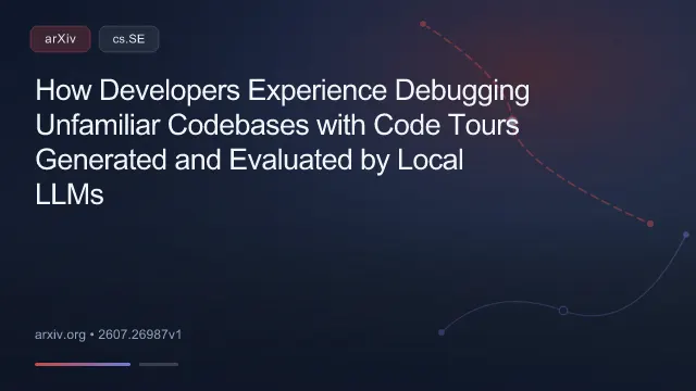 How Developers Experience Debugging Unfamiliar Codebases with Code Tours Generated and Evaluated by Local LLMs