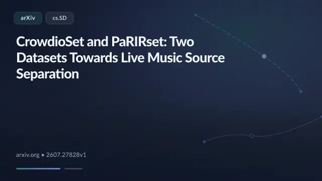 CrowdioSet and PaRIRset: Two Datasets Towards Live Music Source Separation