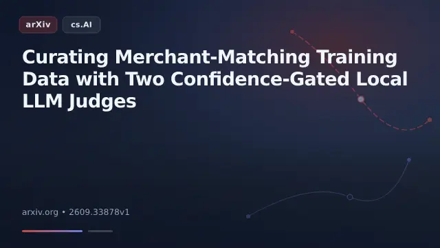 Curating Merchant-Matching Training Data with Two Confidence-Gated Local LLM Judges