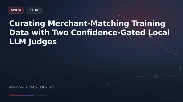 Curating Merchant-Matching Training Data with Two Confidence-Gated Local LLM Judges