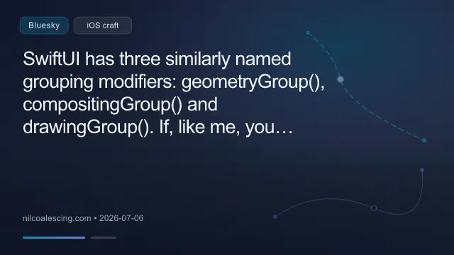 SwiftUI has three similarly named grouping modifiers: geometryGroup(), compositingGroup() and drawingGroup(). If, like me, you sometimes forget which one does what, I’ve just published a guide explaining how they differ 