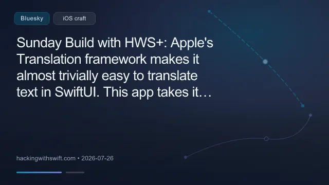 Sunday Build with HWS+: Apple's Translation framework makes it almost trivially easy to translate text in SwiftUI. This app takes it further, translating into multiple languages and exporting strings ready for Xcode. #Su