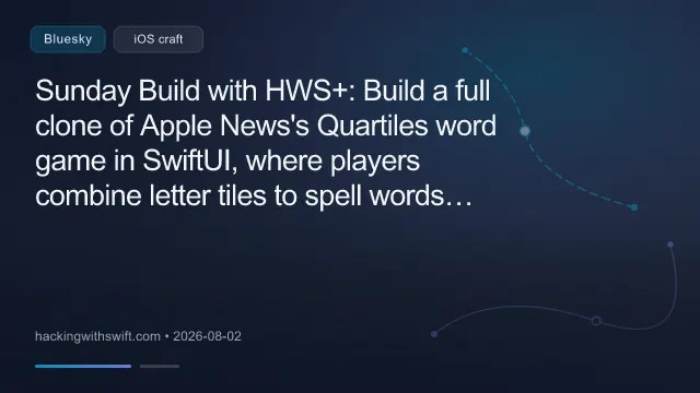 Sunday Build with HWS+: Build a full clone of Apple News's Quartiles word game in SwiftUI, where players combine letter tiles to spell words with increasing point values. #SundayBuild www.hackingwithswift.com/plus/live-s