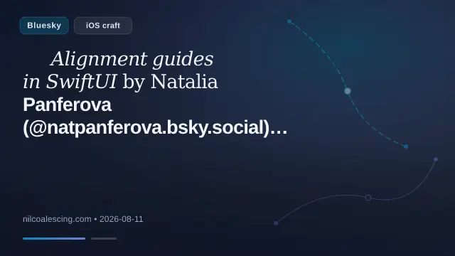 📱 𝐴𝑙𝑖𝑔𝑛𝑚𝑒𝑛𝑡 𝑔𝑢𝑖𝑑𝑒𝑠 𝑖𝑛 𝑆𝑤𝑖𝑓𝑡𝑈𝐼 by Natalia Panferova (@natpanferova.bsky.social)
Alignment guides are one of SwiftUI’s best “stop fighting the layout system” tools, and yes, most of us still reach