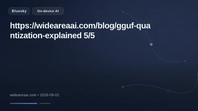 https://wideareaai.com/blog/gguf-quantization-explained 5/5