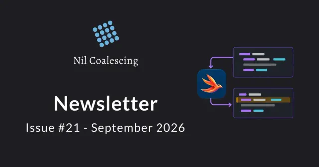 The September issue of the Nil Coalescing newsletter is out 📬
It includes an introduction to SwiftFairy, our Mac app that helps coding agents review Swift and SwiftUI code, plus iOSDevUK highlights and this month's art