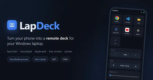 I turned my phone into a remote deck for my Windows laptop — no cloud, no accounts, one npm start