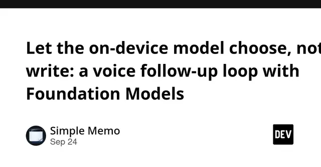 Let the on-device model choose, not write: a voice follow-up loop with Foundation Models