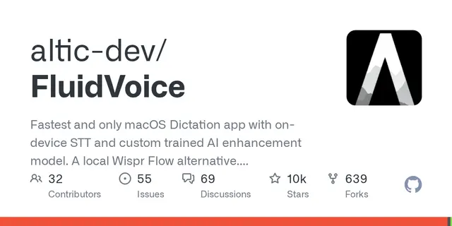 FluidVoice – Fastest and only macOS Dictation app with on-device STT and custom trained AI enhancement model. A local Wispr Flow alte