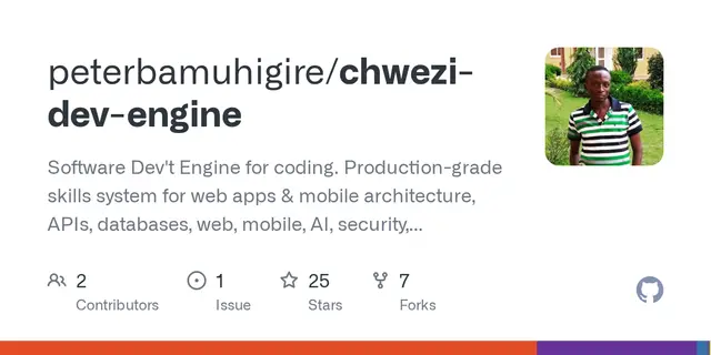 chwezi-dev-engine – Software Dev't Engine for coding. Production-grade skills system for web apps & mobile architecture, APIs, databases, w