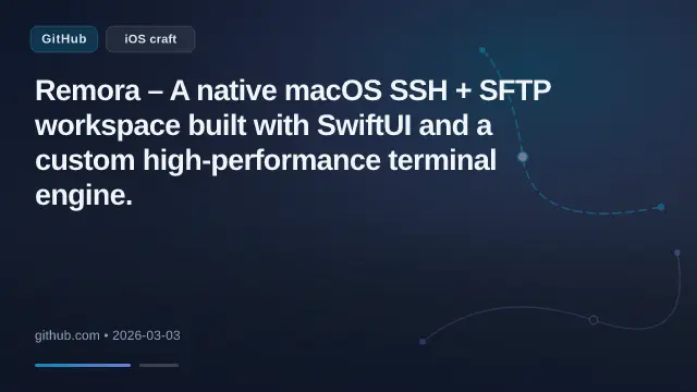 Remora – A native macOS SSH + SFTP workspace built with SwiftUI and a custom high-performance terminal engine.