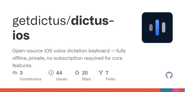 dictus-ios – Open-source iOS voice dictation keyboard — fully offline, private, no subscription required for core features.