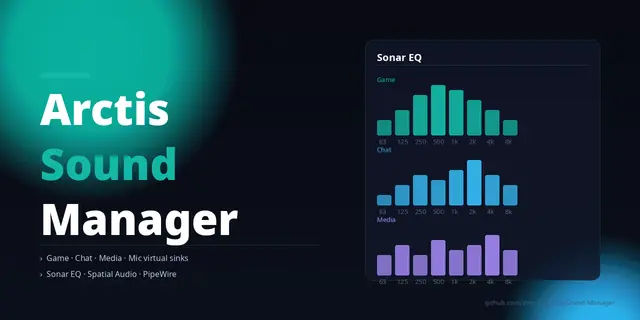 Arctis-Sound-Manager – SteelSeries GG and Sonar alternative for Linux — Sonar EQ with 330+ game presets, ChatMix, Game/Chat/Media mixer, spatia