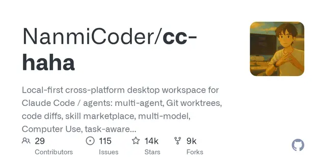 cc-haha – Local-first cross-platform desktop workspace for Claude Code / agents: multi-agent, Git worktrees, code diffs, skill mar