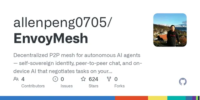 EnvoyMesh – Decentralized P2P mesh for autonomous AI agents — self-sovereign identity, peer-to-peer chat, and on-device AI that nego