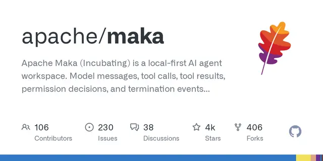 maka – Apache Maka (Incubating) is a local-first AI agent workspace. Model messages, tool calls, tool results, permission decis