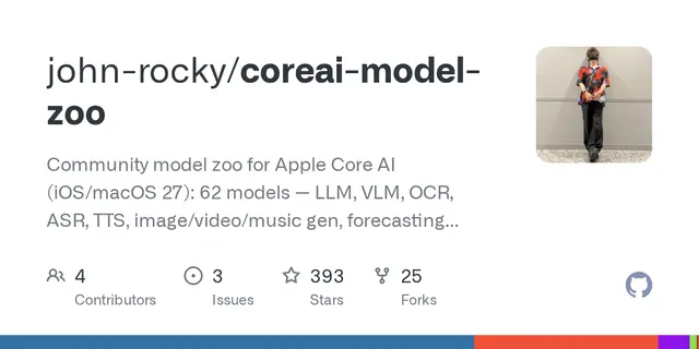 coreai-model-zoo – Community model zoo for Apple Core AI (iOS/macOS 27): 62 models — LLM, VLM, OCR, ASR, TTS, image/video/music gen, foreca