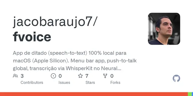 fvoice – App de ditado (speech-to-text) 100% local para macOS (Apple Silicon). Menu bar app, push-to-talk global, transcrição via