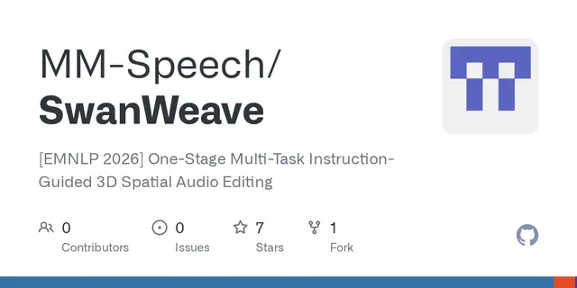 SwanWeave – [EMNLP 2026] One-Stage Multi-Task Instruction-Guided 3D Spatial Audio Editing