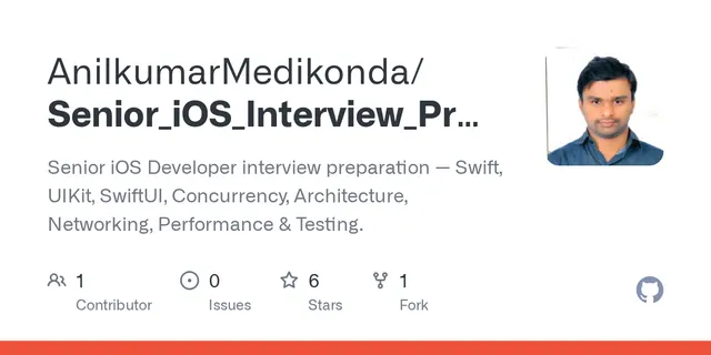 Senior_iOS_Interview_Preparation – Senior iOS Developer interview preparation — Swift, UIKit, SwiftUI, Concurrency, Architecture, Networking, Performance &