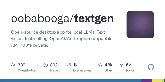 textgen – Open-source desktop app for local LLMs. Text, vision, tool-calling, OpenAI/Anthropic-compatible API. 100% private.