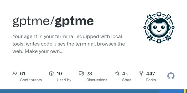 gptme – Your agent in your terminal, equipped with local tools: writes code, uses the terminal, browses the web. Make your own p