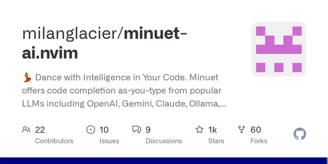 minuet-ai.nvim – 💃 Dance with Intelligence in Your Code. Minuet offers code completion as-you-type from popular LLMs including OpenAI, G
