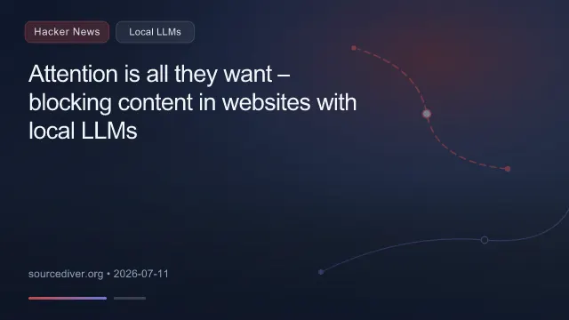 Attention is all they want – blocking content in websites with local LLMs