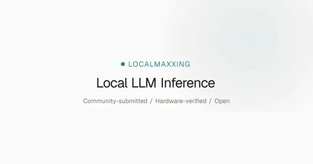Localmaxxing – Local LLM Inference Benchmarks