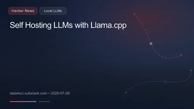 Self Hosting LLMs with Llama.cpp