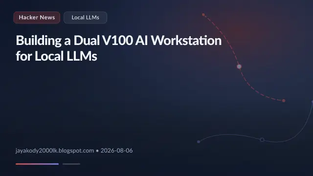 Building a Dual V100 AI Workstation for Local LLMs