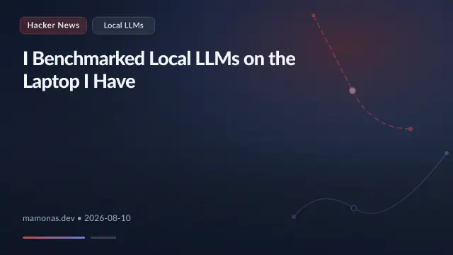 I Benchmarked Local LLMs on the Laptop I Have