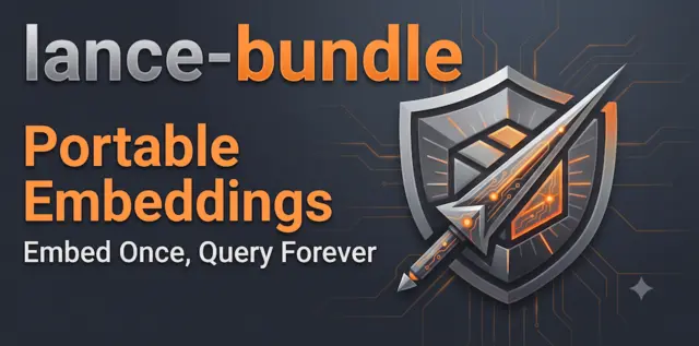 Lance-bundle – Portable embeddings to embed once, query forever