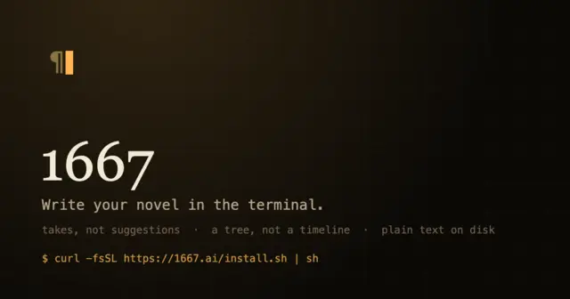 1667, a terminal UI for writing fiction with language models