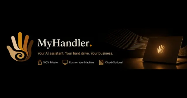MyHandler – Local-first AI assistant for Windows, llama.cpp on Vulkan