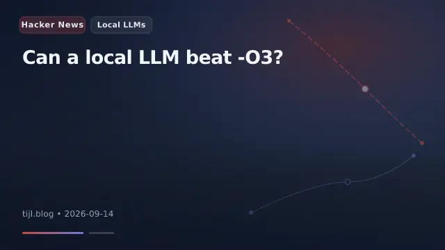 Can a local LLM beat -O3?