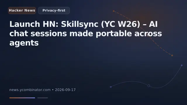 Launch HN: Skillsync (YC W26) – AI chat sessions made portable across agents