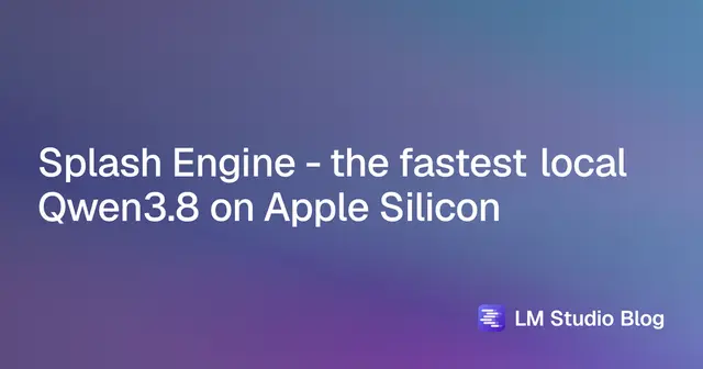 Splash Engine – The Fastest Local Qwen3.8 on Apple Silicon