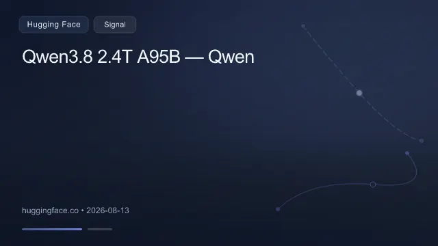Qwen3.8 2.4T A95B — Qwen