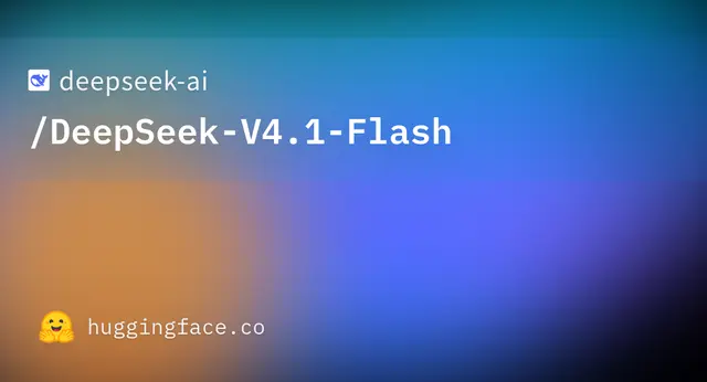 DeepSeek V4.1 Flash — deepseek-ai