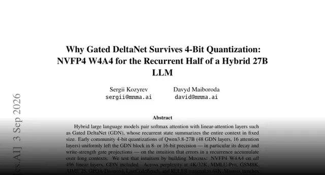 HF Paper: Why Gated DeltaNet Survives 4-Bit Quantization: NVFP4 W4A4 for the Recurrent Half of a Hybrid 27B LLM