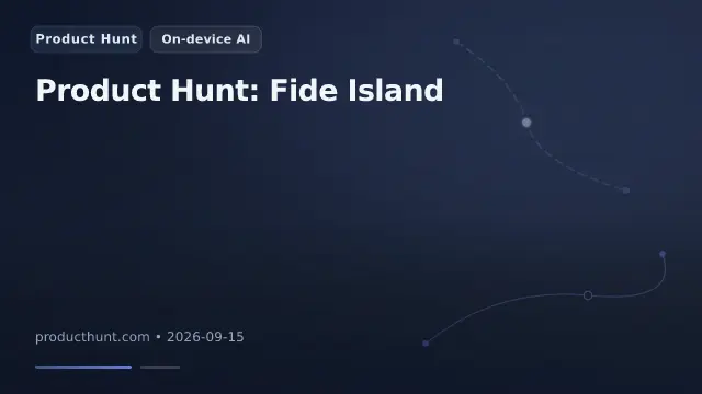 Product Hunt: Fide Island