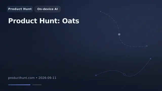Product Hunt: Oats
