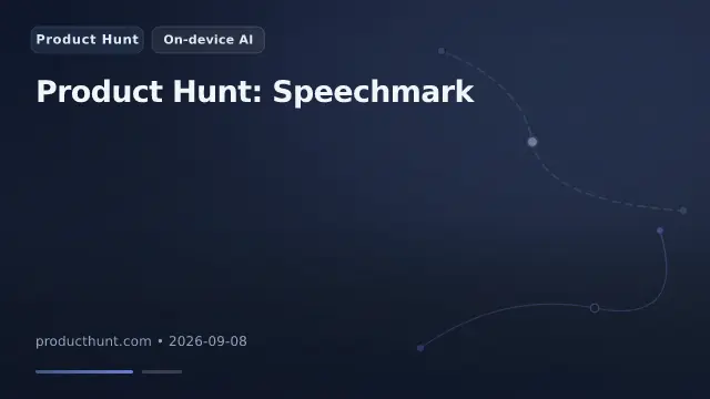 Product Hunt: Speechmark
