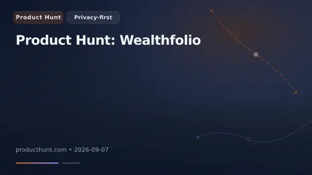 Product Hunt: Wealthfolio